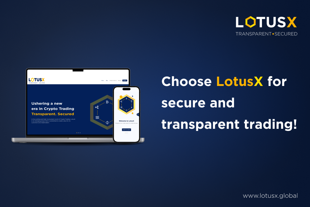 Secure and transparent trading with LotusX